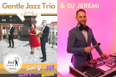 Firma na wesele: Gentle Jazz Trio & DJ Jeremi